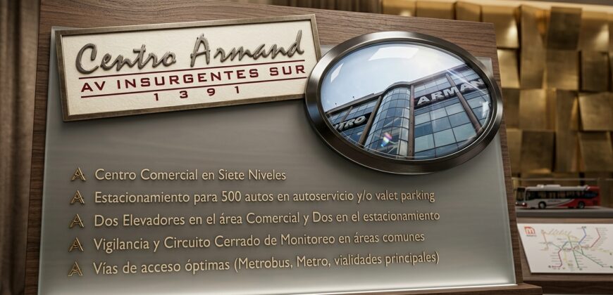 Renta de Local Comercial en Centro Armand en Insurgentes Sur al Sur de la Ciudad de CDMX